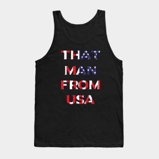 that man from usa ,fathers 4th of july, Tank Top